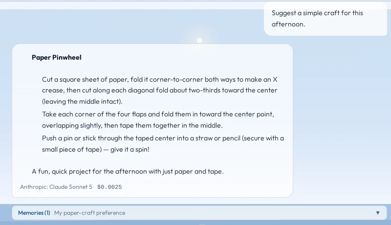 A Single Chat asking for a simple craft for this afternoon. Claude Sonnet 5 suggests a paper pinwheel, and a bar below reads Memories (1): My paper-craft preference.